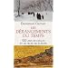 Les d�rangements du temps : 500 Ans de chaud et de froid en Europe