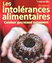 Les intolérances alimentaires : Cuisiner Gourmand Autrement