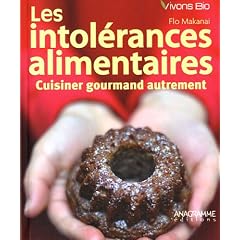 Les intol�rances alimentaires : Cuisiner Gourmand Autrement