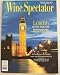 Wine Spectator Issue February 28, 1997, London: Better Than Ever, Best Restaurants, Hotels, Shopping and Much More (1996 Breaks Auction records, Great Austrian Wine discoveries, BUYING GUIDE: 600 ratings with 40 New California Wines at 90+)
