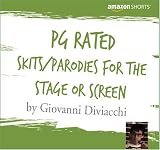 PG Rated Skits/Parodies for the Stage or Screen
