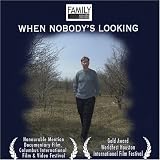 Family Secrets: When Nobody's Looking