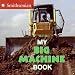 Books : My Big Machine Book