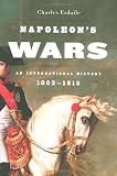 Buy : Napoleons Wars: An International History, 1803-1815