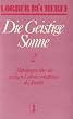 Die geistige Sonne. Mitteilungen �ber die geistigen Lebensverh�ltnisse des Jenseits: Die geistige Sonne Kt, 2 Bde., Bd.2