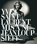 Yves Saint Laurent mis � nu - in�dits et portraits rares