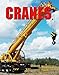 Cranes (Vehicles on the Move)
