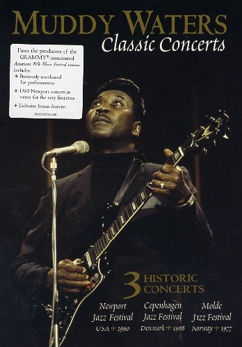 Muddy Waters - Classic Concerts