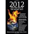 2012 and the Rise of the Secret Sect