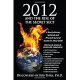 2012 and the Rise of the Secret Sect