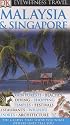 Malaysia and Singapore (Eyewitness Travel Guides)