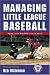 Books : Managing Little League Baseball