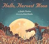Hello, Harvest Moon by Ralph Fletcher (2003-09-22)