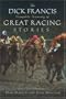 Dick Francis Complete Treasury Great Racing Stories