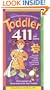Toddler 411: Clear Answers & Smart Advice for Your Toddler, 2nd Edition