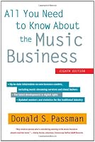 All You Need to Know About the Music Business: Eighth Edition