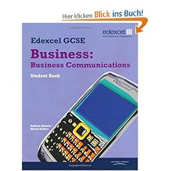 Edexcel GCSE Business: Unit 4: Business Communications