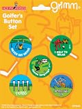 Golfer's Button Set - Collectible Funny Button Set by Grimm- I Golf to relax,Course Language, Tease & more! Set of 5 Golf Buttons