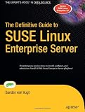 The Definitive Guide to SUSE Linux Enterprise Server