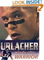 Brian Urlacher: Windy City Warrior