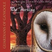 Guardians of Ga'Hoole, Book Six: The Burning | Kathryn Lasky