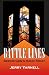 Battle Lines: Seeing God's Hand Today