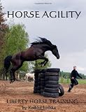 Horse Agility: Liberty Horse Training