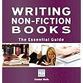 Writing Non-Fiction Books: the Essential Guide
