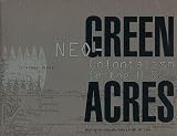 Green Acres Neo-Colonialism in the United States