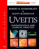 Uveitis: Fundamentals and Clinical Practice: Expert Consult - Online and Print, 4e