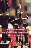 Critical psychotherapy, psychoanalysis and counselling : implications for practice