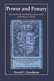 Power and Penury: Government, Technology and Science in Philip II's Spain