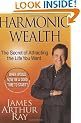 Harmonic Wealth: The Secret of Attracting the Life You Want