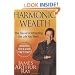 Harmonic Wealth: The Secret of Attracting the Life You Want