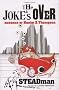 The Joke's Over: Memories of Hunter S. Thompson