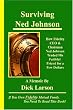 Surviving Ned Johnson
