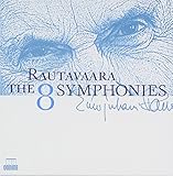 Rautavaara: The 8 Symphonies