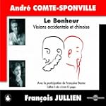 Le Bonheur - Visions Occidentale Et C...