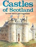 Castles of Scotland To Cut Out & Put Together Paperback September 1, 1985