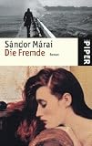Die Fremde: Roman