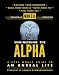 Man 2.0 Engineering the Alpha: A Real World Guide to an Unreal Life: Build More Muscle. Burn More Fat. Have More Sex