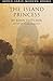 The Island Princess (Arden Early Modern Drama)