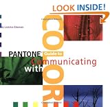 Pantone's Guide to Communicating with Color