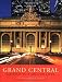 Grand Central: Gateway to a Million Lives