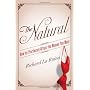 The Natural: How to Effortlessly Attract the Women&hellip by Richard La Ruina