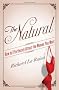 The Natural: How to Effortlessly Attract the Women You Want