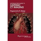 Click here to buy An Introductory Guide to Cardiac CT Imaging by Ragavendra R Baliga.