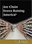 At Issue Series - Are Chain Stores Ruining America?  (At Issue Series)