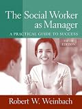 The Social Worker as Manager: A Practical Guide to Success (5th Edition)