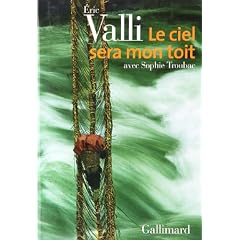 Le ciel sera mon toit